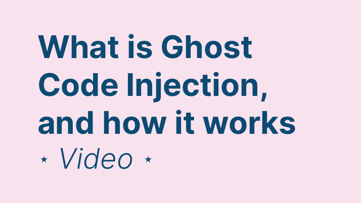 What Is Ghost Code Injection, How It Works, and How to Use It? — Video