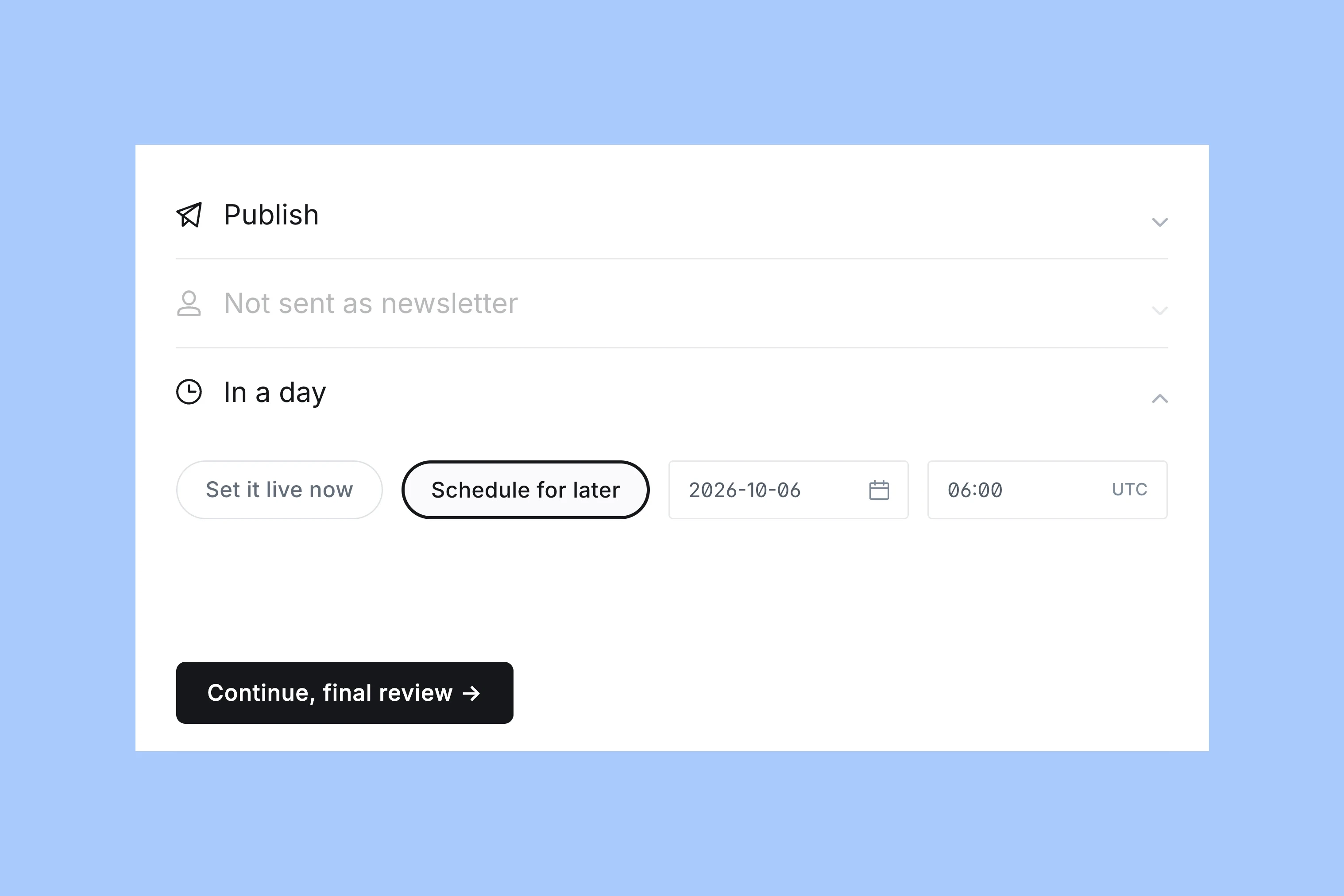 Ghost scheduling controls set to October 6, 2026 at 06:00 UTC, with Continue, final review