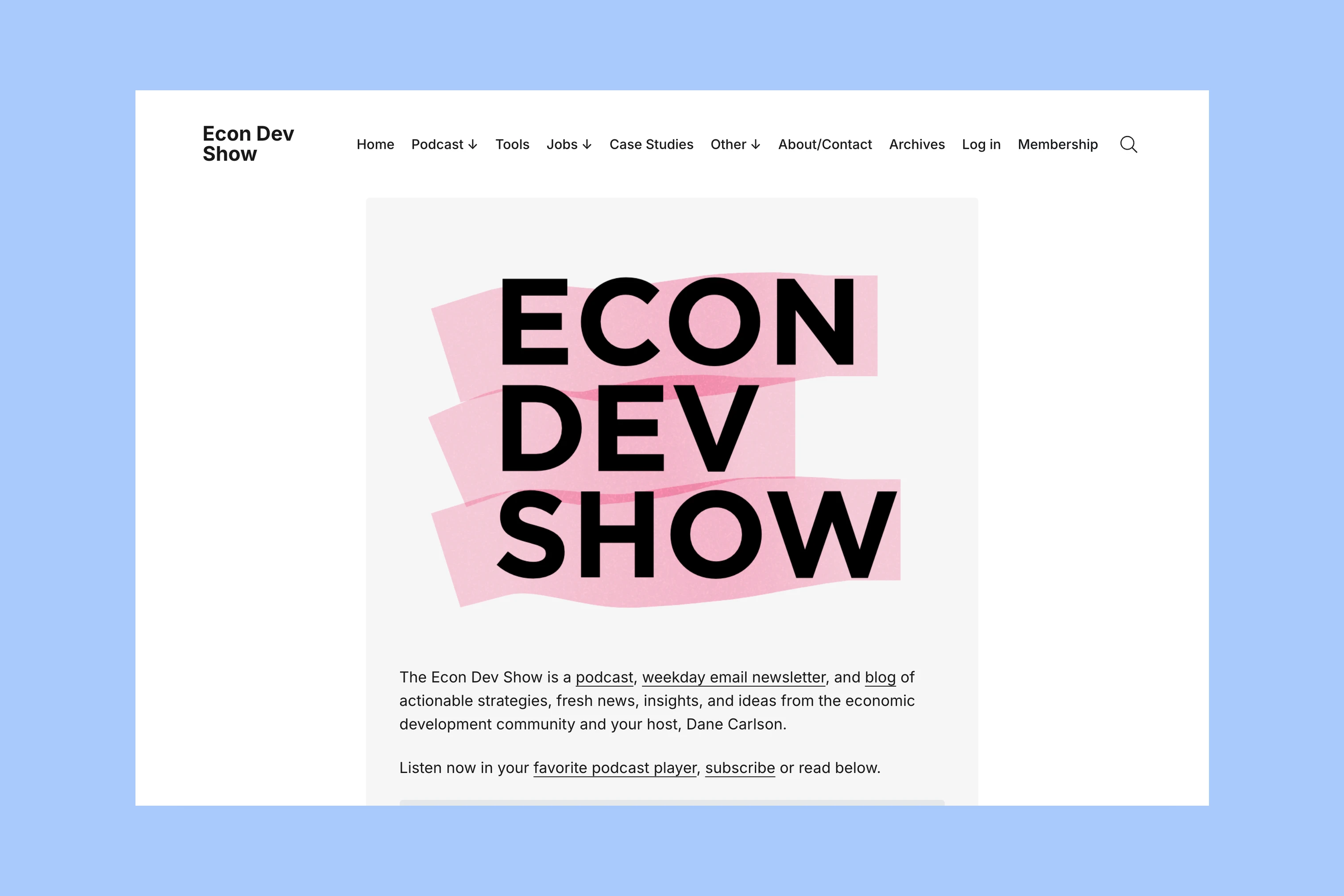 Econ Dev Show homepage introducing its economic development newsletter and podcast